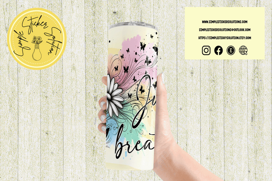 Just Breathe Inspiration Quote Design - 20oz Tumbler
