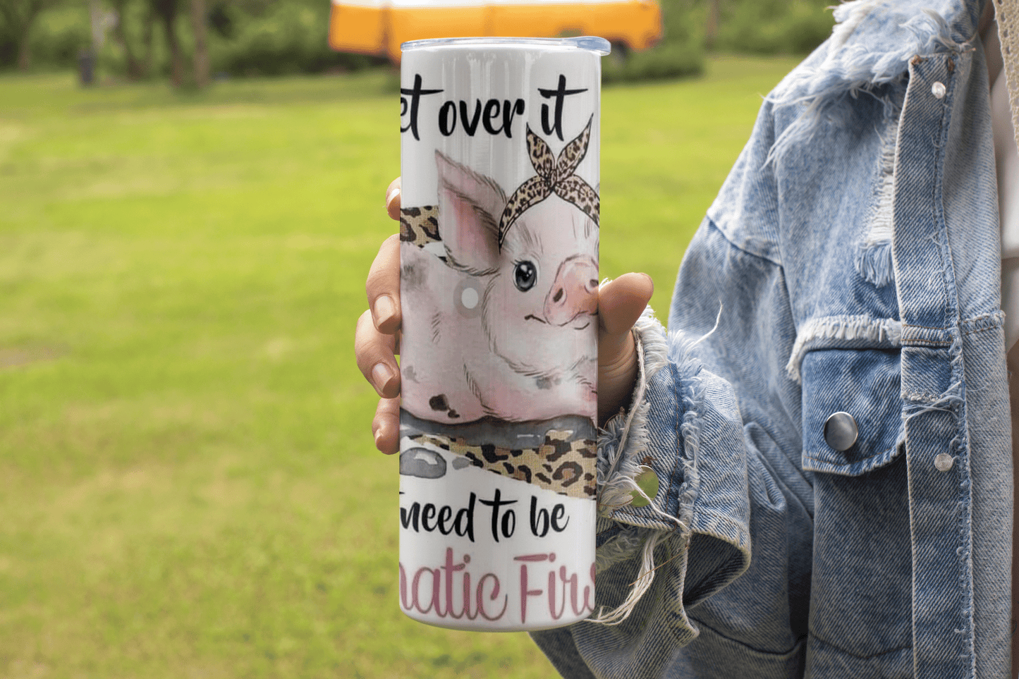 I need to be dramatic first Quote Design - 20oz Tumbler