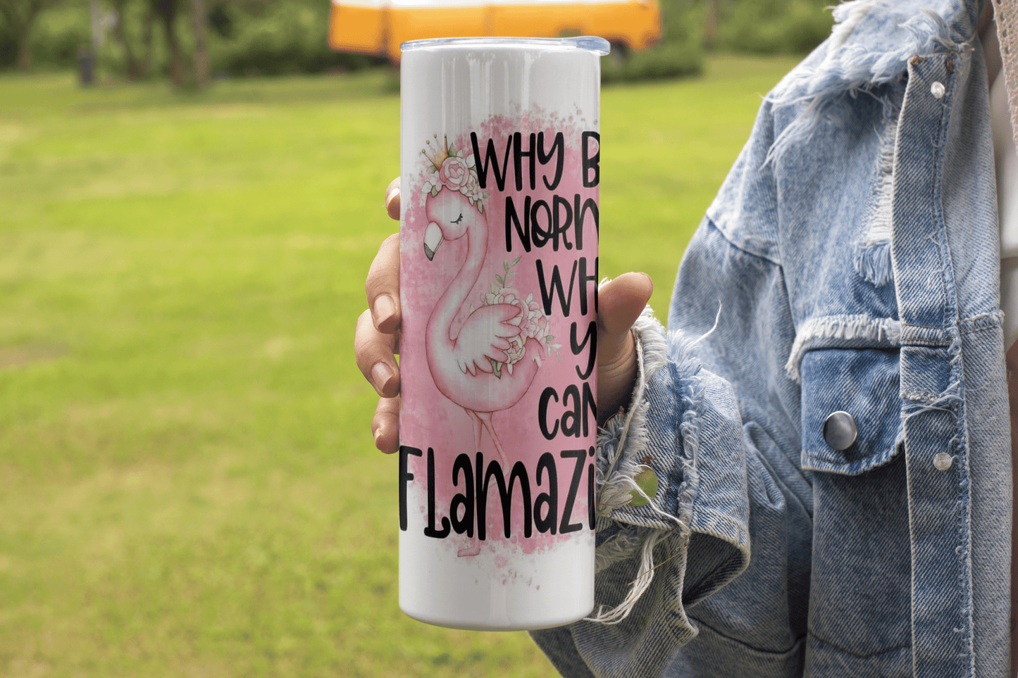 Why Be Normal? Quote Design - 20oz Tumbler