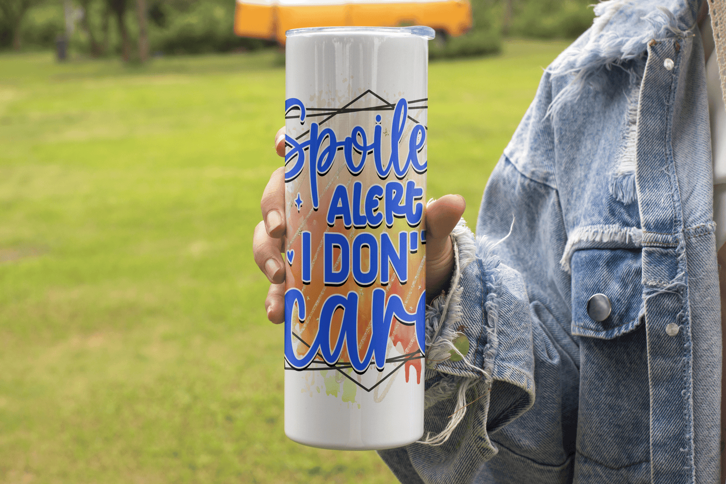 Spoiler Alert, I Don't Care Design - 20oz Tumbler