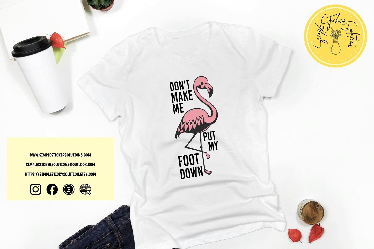 Flamingo Design "Don't Make Me Put My Foot Down" Short Sleeve T-Shirt