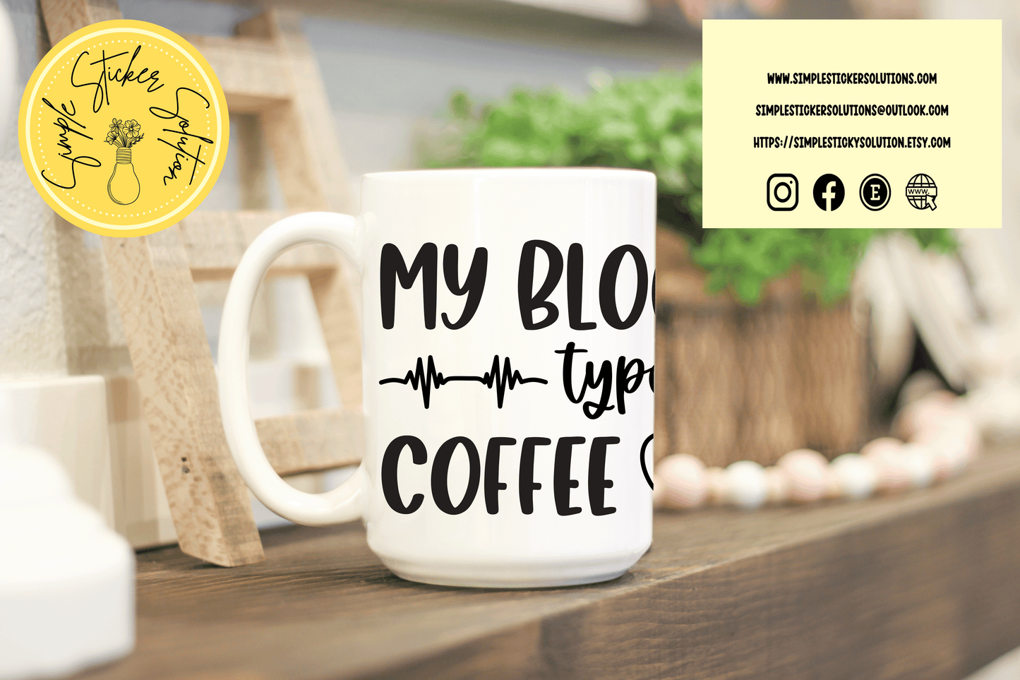 My Blood type is Coffee - 11oz Mug